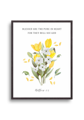 Christian art print in botanical design with yellow tulips and white flowers on a white background, featuring the Bible verse, Matthew 5:8, "Blessed are the pure in heart for they will see GOD". Made and printed in New Zealand. Available at Cocosoy Joy NZ. Perfect for gifts and home decor.